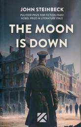The moon is down | Steinbeck, John (1902-1968). Aut