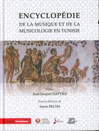 Encyclopédie de la musique et de la musicologie en Tunisie | Nattiez, Jean-Jacques. Wpr