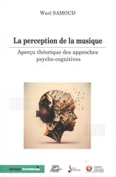 La perception de la musique | Samoud, Wael. Aut