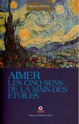 Aimer les cinq sens de la main des étoiles | M'henni, Mansour. Aut