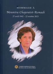 Hommage à Mounira Chapoutot-Remadi | Académie tunisienne des sciences, des lettres et des arts (Beit al Hikma)(Carthage). Orm