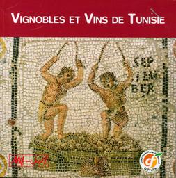 Vignobles et vins de Tunisie | Bettaïb, Viviane. Aut. Edt