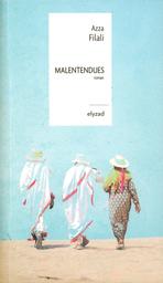 Malentendues | Filali, Azza (1952-). Aut