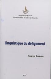 Linguistique du défigement | Ben Amor, Thouraya. Aut
