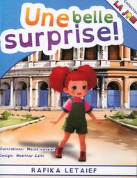 Une belle surprise ! | Letaief, Rafika. Aut
