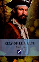 Kernok le pirate | Sue, Eugène ((1804-1857)). Aut