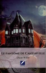 Le fantôme de Canterville | Wilde, Oscar ((1854-1900)). Aut