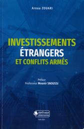 Investissements étrangers et confits armés | Zouari, Aroua. Aut