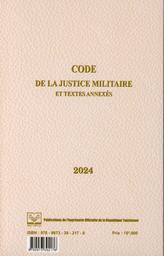 Code de la justice militaire et textes annexés | Tunisie. Aut