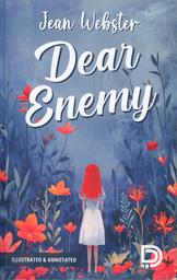 Dear enemy | Webster, Jean ((1876-1916)). Aut