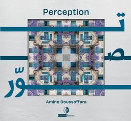 Perception | Boussoffara, Amine. Aut