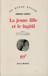 La Jeune fille et le fugitif | Landolfi, Tommaso (1908-1979). Aut
