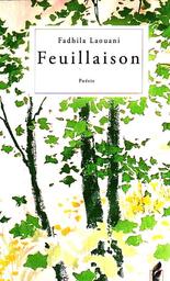 Feuillaison | Laouani, Fadhila. Aut