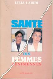 Santé des femmes tunisiennes | Labidi, Lilia. Aut
