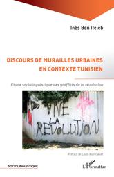 Discours de murailles urbaines en contexte tunisien | Ben Rejeb, Ines. Aut