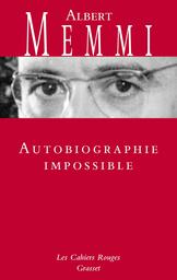 Autobiographie impossible | Memmi, Albert ((1920-2020)). Aut