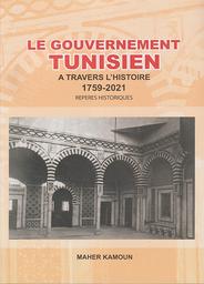 Le gouvernement tunisien | Kamoun, Maher ((1950-....))