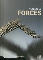 Forces | Noutayel ((1971-....)). Aut