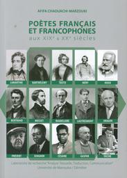 Poètes Français et Francophones des XIX & XX siècles | Chaouachi Marzouki, Afifa. Aut