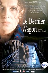 Le dernier wagon | Belhassen, Sondos