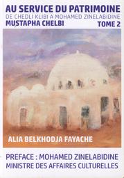 Au service du patrimoine | Chelbi, Mustapha. Aut