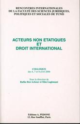 Acteurs non étatiques et droit international | Ben Achour, Rafaâ. Drt