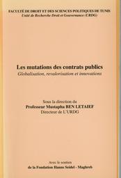 Les mutations des contrats publics | Ben Letaïef, Mustapha. Drt