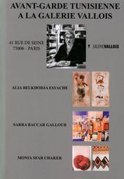 Avant-garde tunisienne à la galerie Vallois | Chelbi, Mustapha. Aut