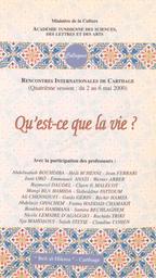 Qu'est-ce que la vie ? | Beât al-Hikma, Carthage (Tunisie, Ed)