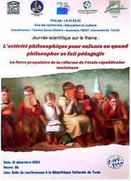L'activité philosophique pour enfants ou quand philosopher se fait pédagogie | Bibliothèque nationale. Tunis. 18 décembre 2024