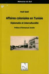 Affaires coloniales en Tunisie | Saïdi, Hédi. Aut