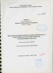 Quelques éléments pour l'enseignement de la sémantique en neuvième année de l'enseignement de base | Ghoul, Myriam. Aut