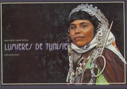 Lumière de Tunisie = | Ferchiou, Sophie. 070