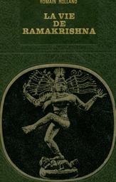 La vie de Ramakrishna | Rolland, Romain (1866-1944). Aut