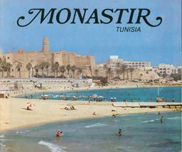 Monastir | Office National du Tourisme Tunisien, Tunis