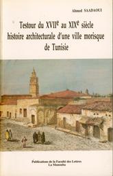 Testour du XVIIème au XIXème siècle | Saadaoui, Ahmed. 070