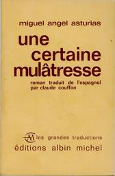 Une certaine mulâtresse | Asturias, Miguel Ãngel. 070